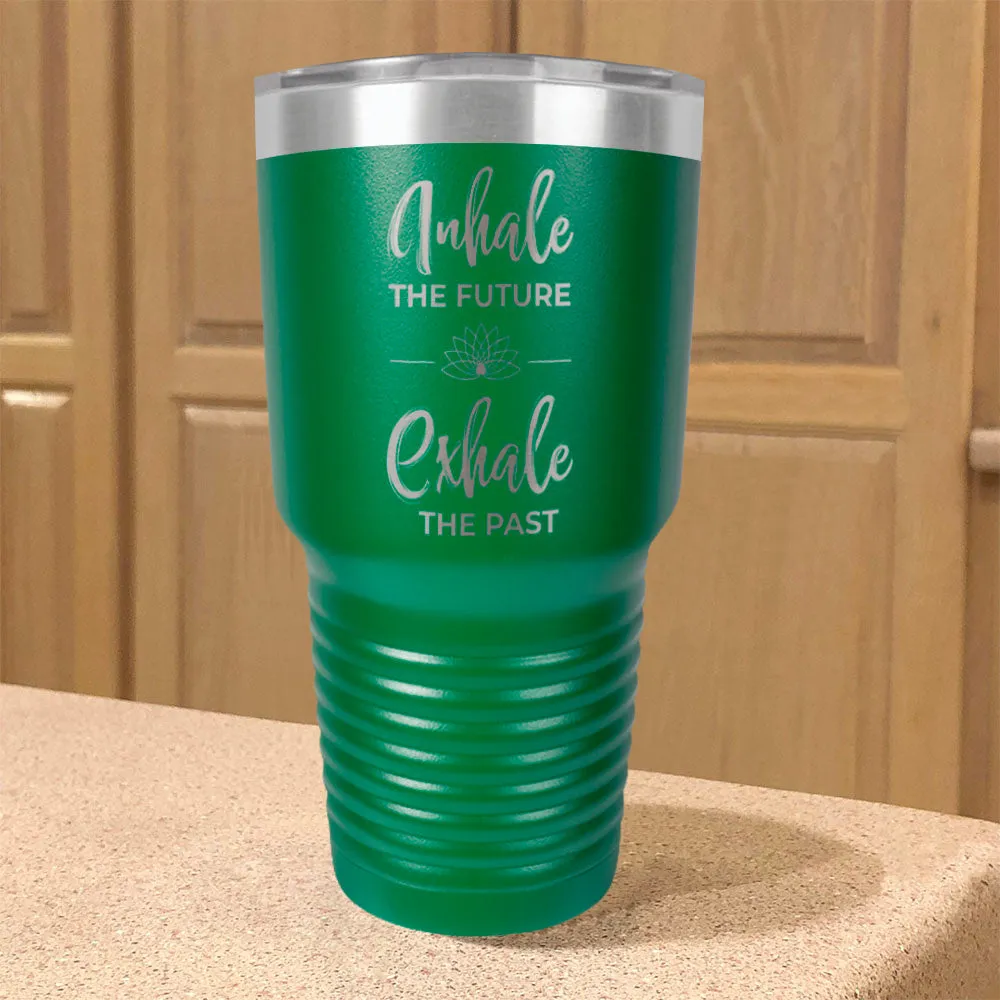 Inhale Exhale Stainless Steel Tumbler