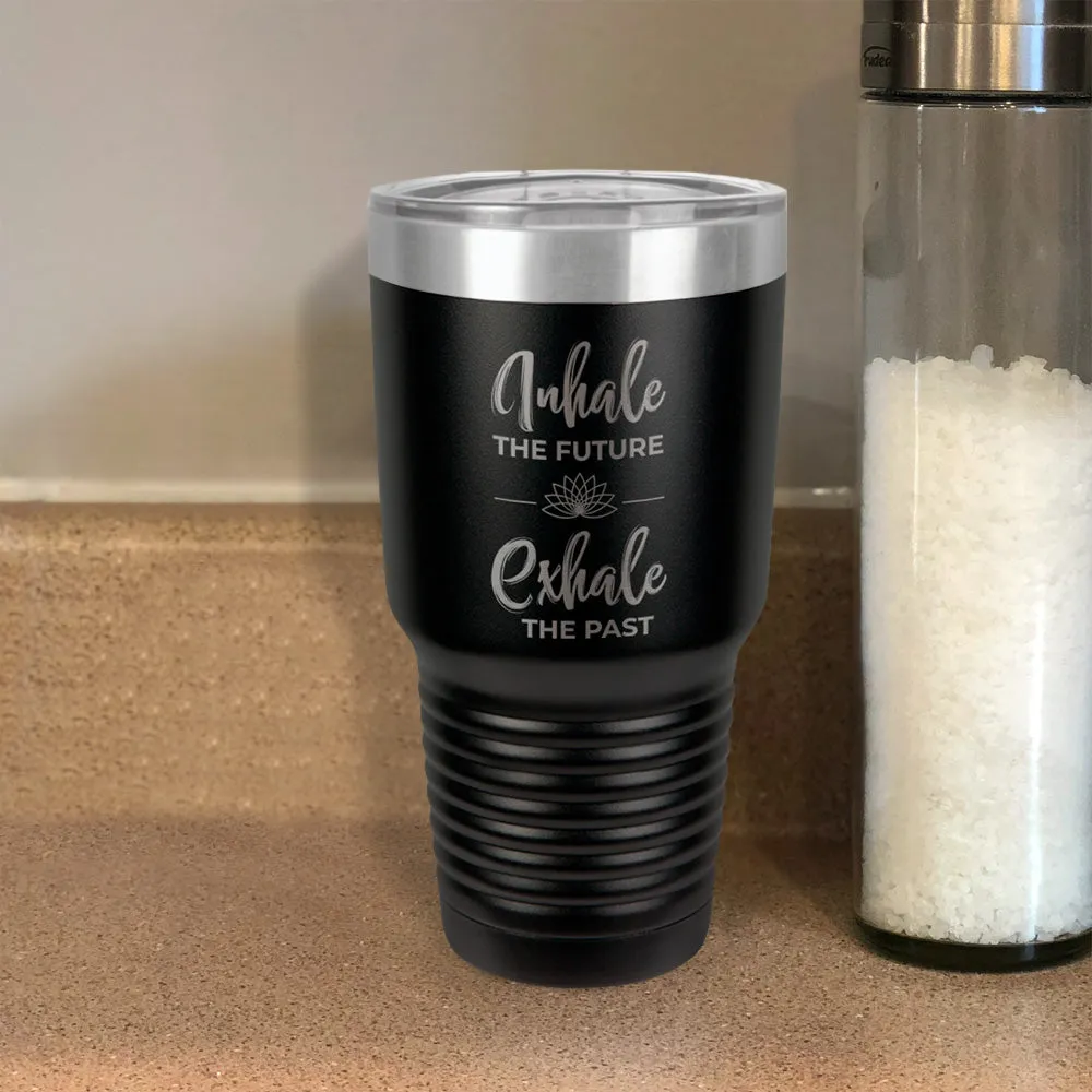 Inhale Exhale Stainless Steel Tumbler