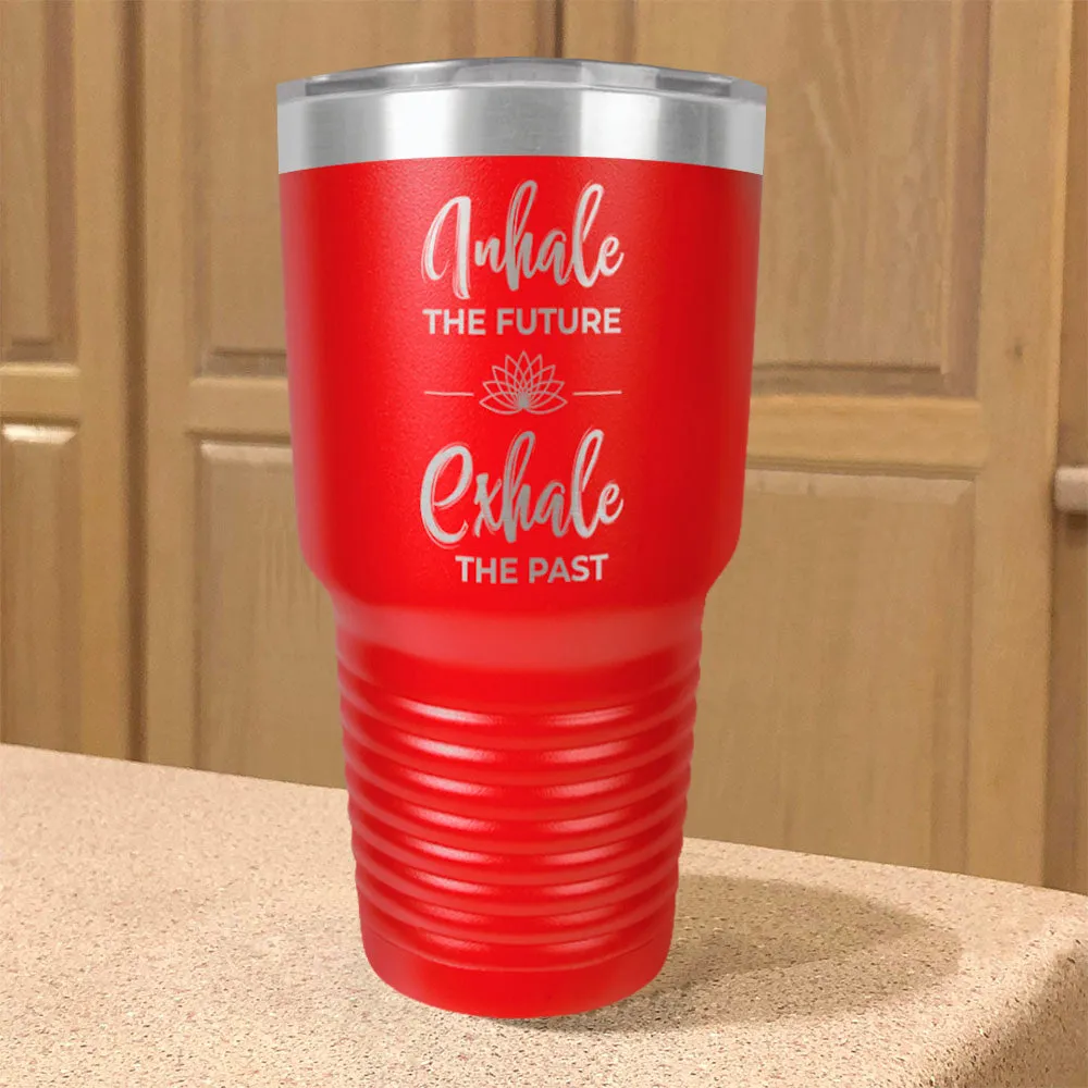 Inhale Exhale Stainless Steel Tumbler