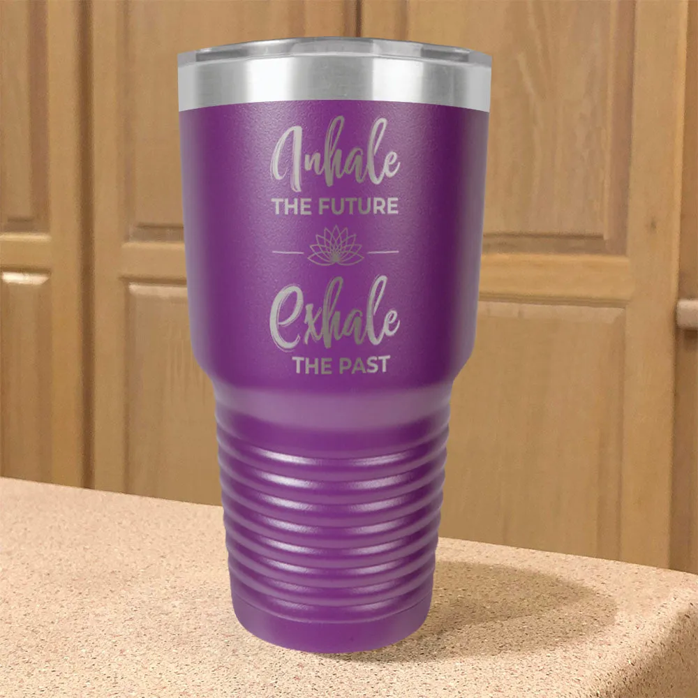 Inhale Exhale Stainless Steel Tumbler