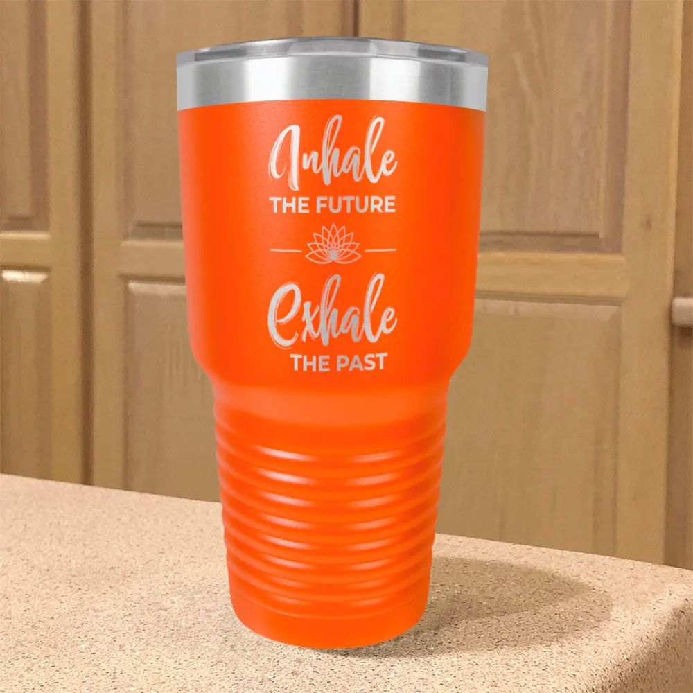 Inhale Exhale Stainless Steel Tumbler