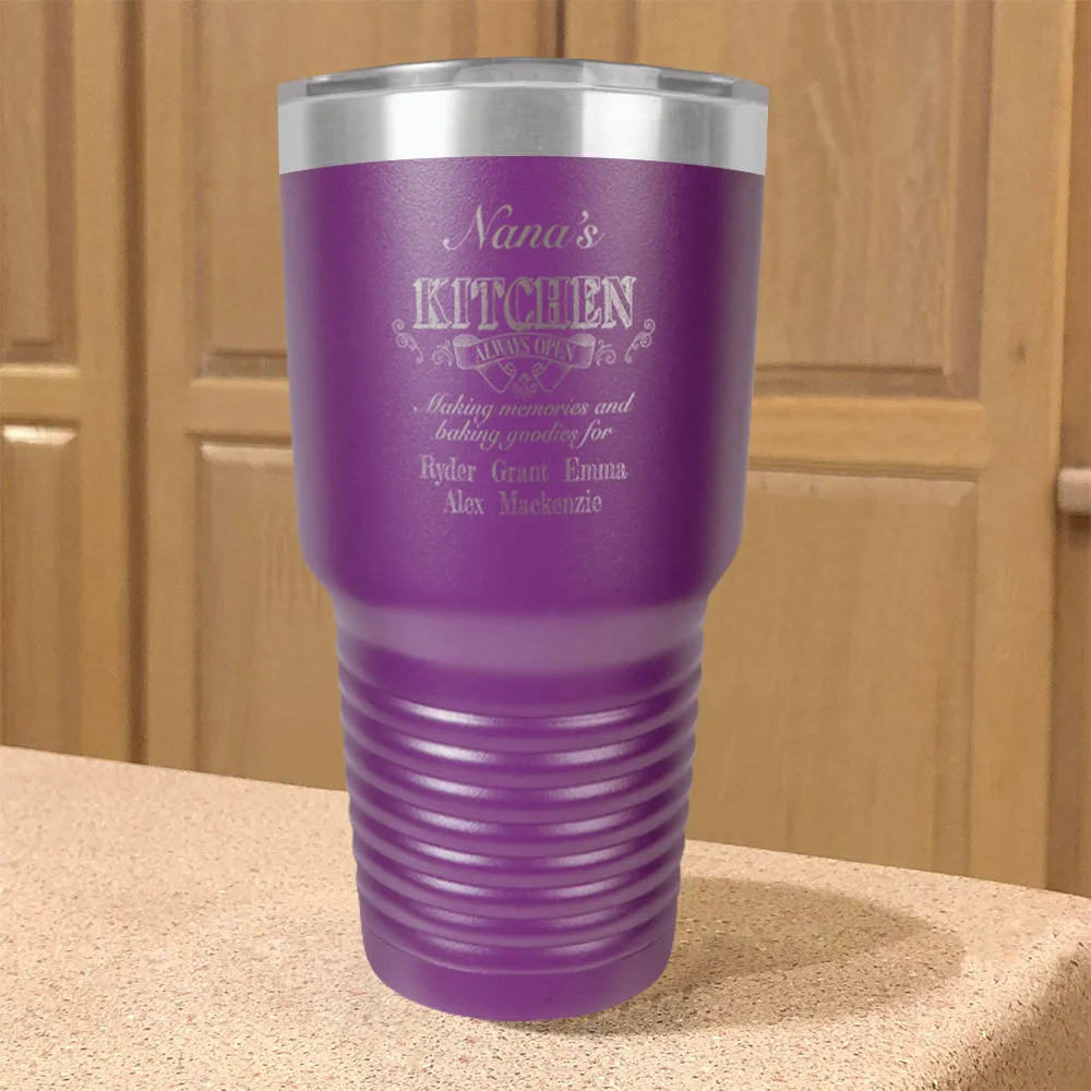 Personalized Stainless Steel Tumbler Kitchen Always Open