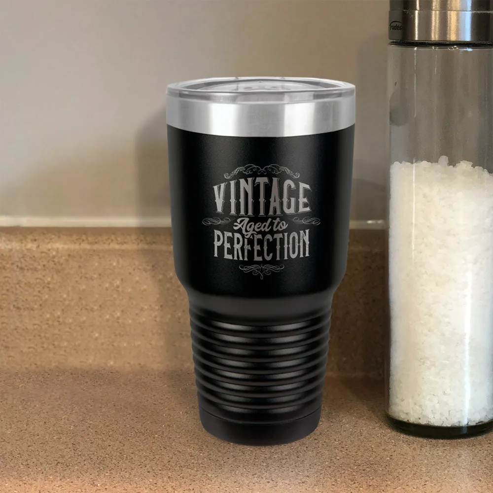 Stainless Steel Tumbler Vintage Aged to Perfection