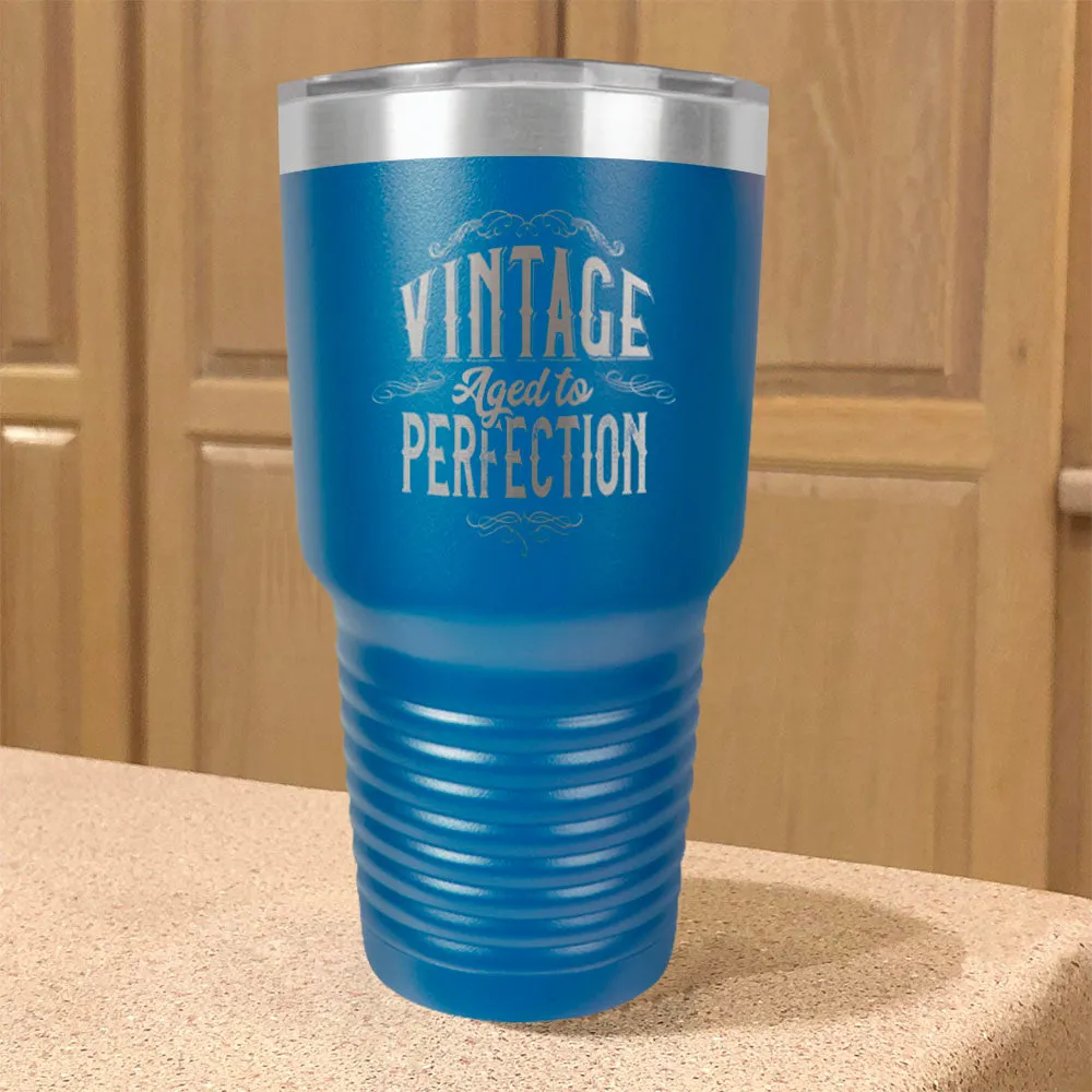 Stainless Steel Tumbler Vintage Aged to Perfection